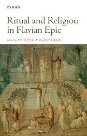 Ritual and Religion in Flavian Epic